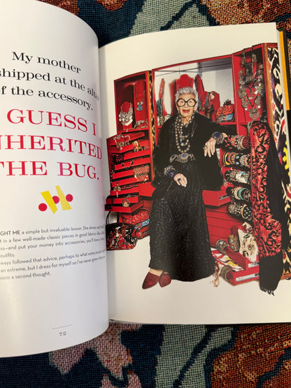 Iris Apfel's Personal Iris Apfel: Accidental Icon: Musings of a Geriatric Starlet Book